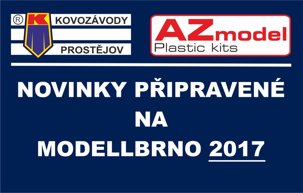 NOVINKY KP A AZ PŘIPRAVENÉ NA MODELLBRNO 2017