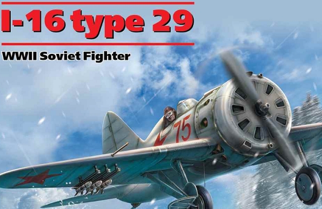 POLIKARPOV I-16 TYP 29, ICM 1/32